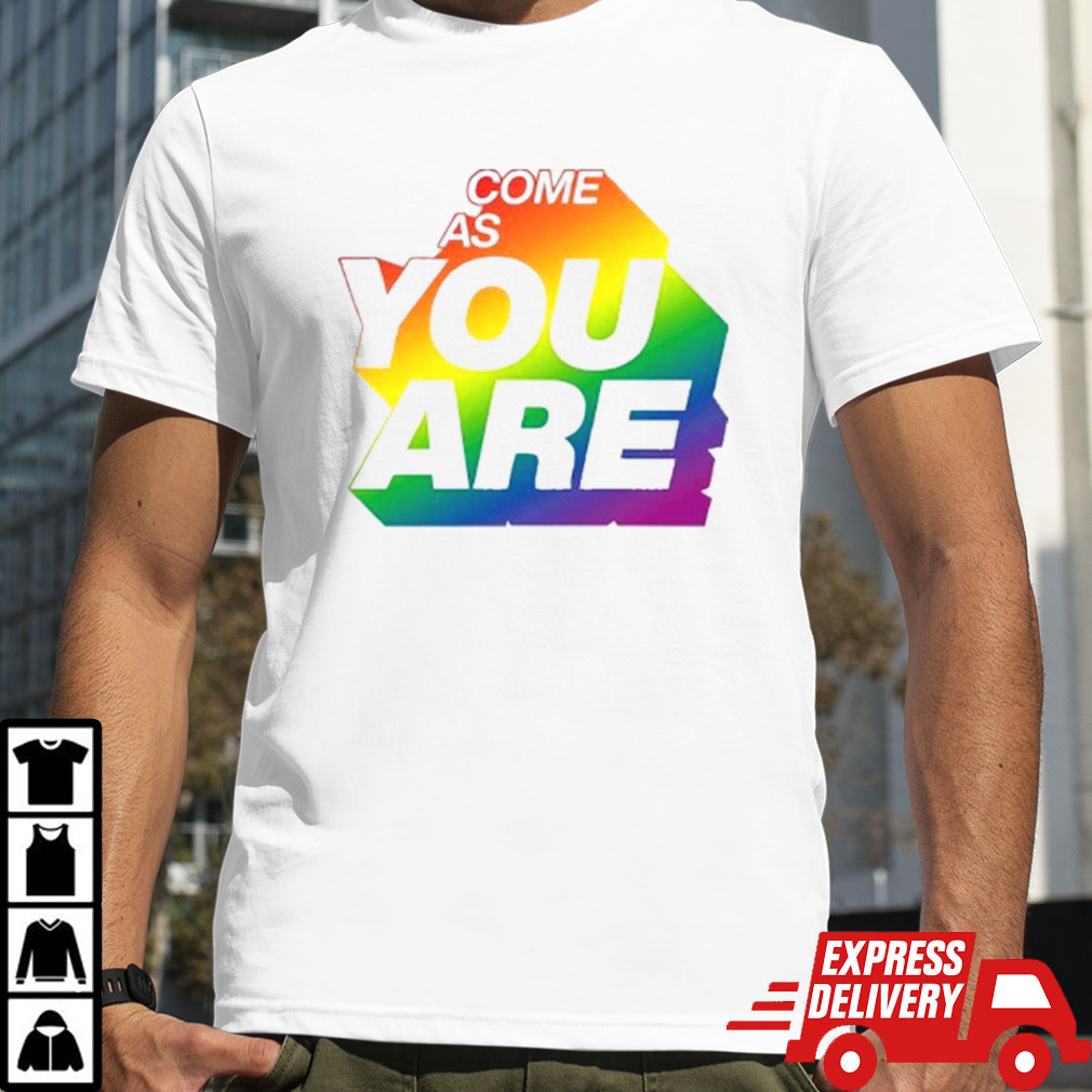 Dennis Hauger Come As You Are Pride Month shirt