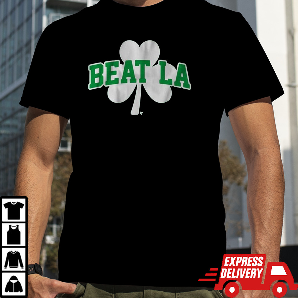 Boston Celtics Beat LA 2024 Shirt