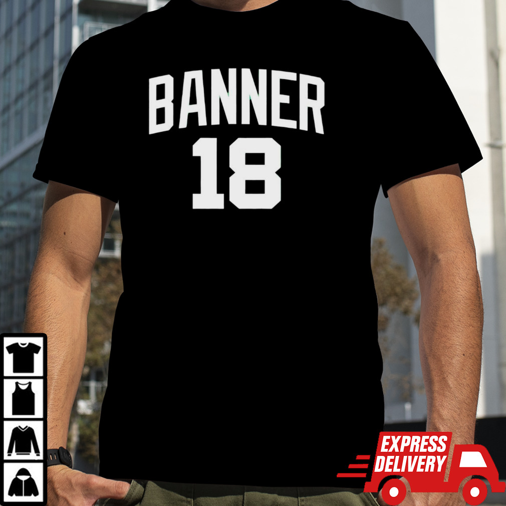 Boston Celtics banner 18 shirt