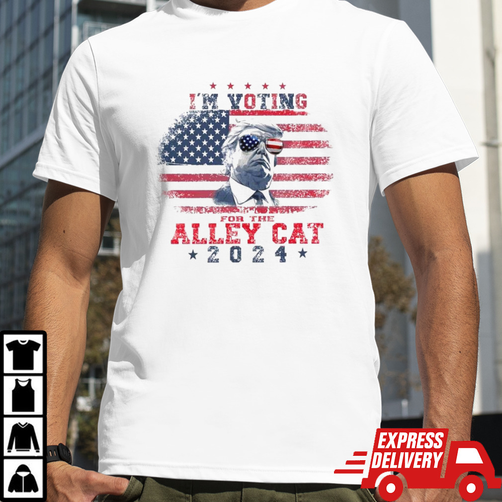 Trump I’m Voting For Alley Cat 2024 shirt