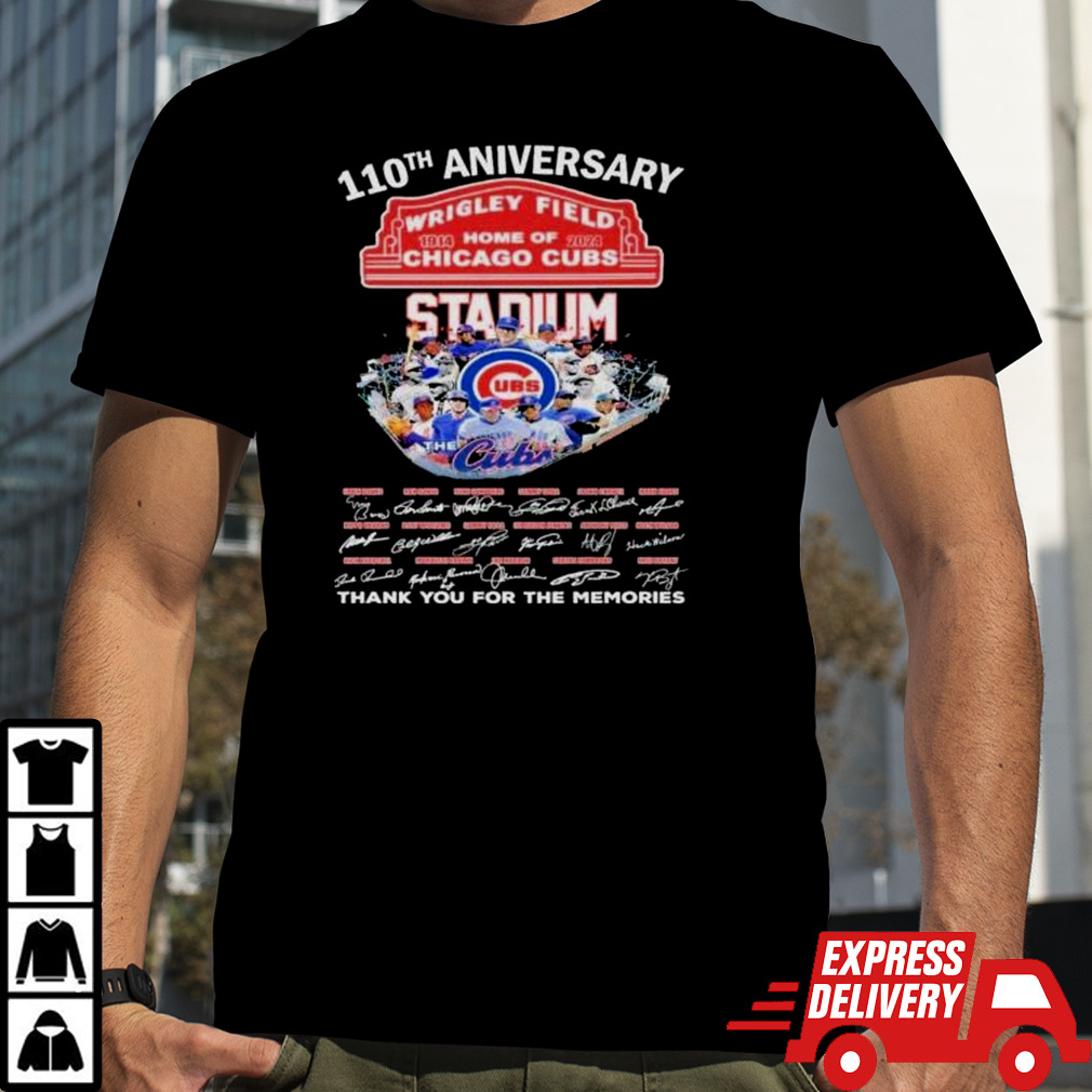 Chicago Cubs Wrigley Field 110th Anniversary Thank You For The Memories T Shirt