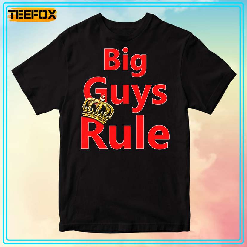 Big Guys Rule Logo Unisex T-Shirt