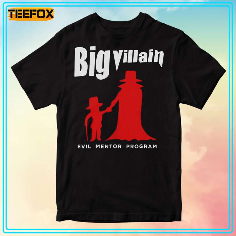 Big Villain Evil Mentor Program Graphic T-Shirt