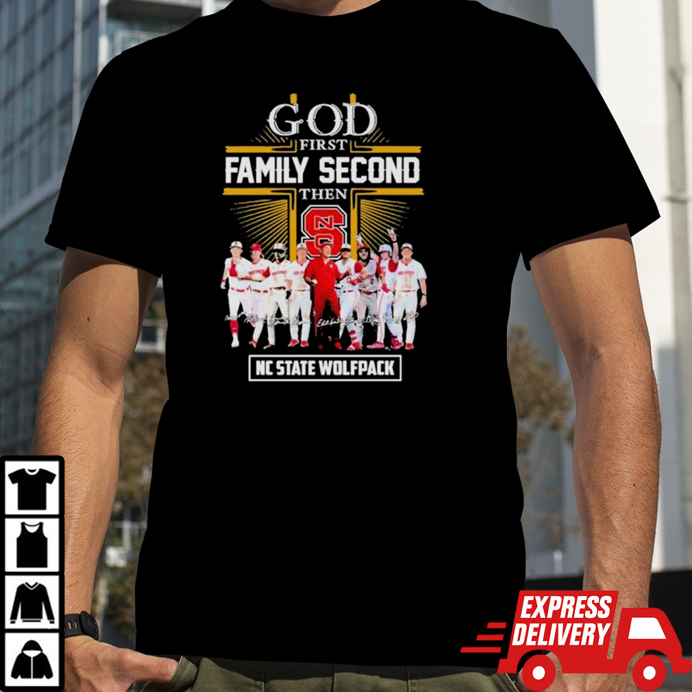 CWS 2024 God First Family Second Then NC State Wolfpack Baseball Signatures Shirt