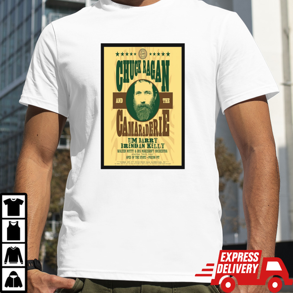 Chuck Ragan And The Camaraderie Oct 27 2024 VIVID Music HAll Gainesville FL Poster shirt