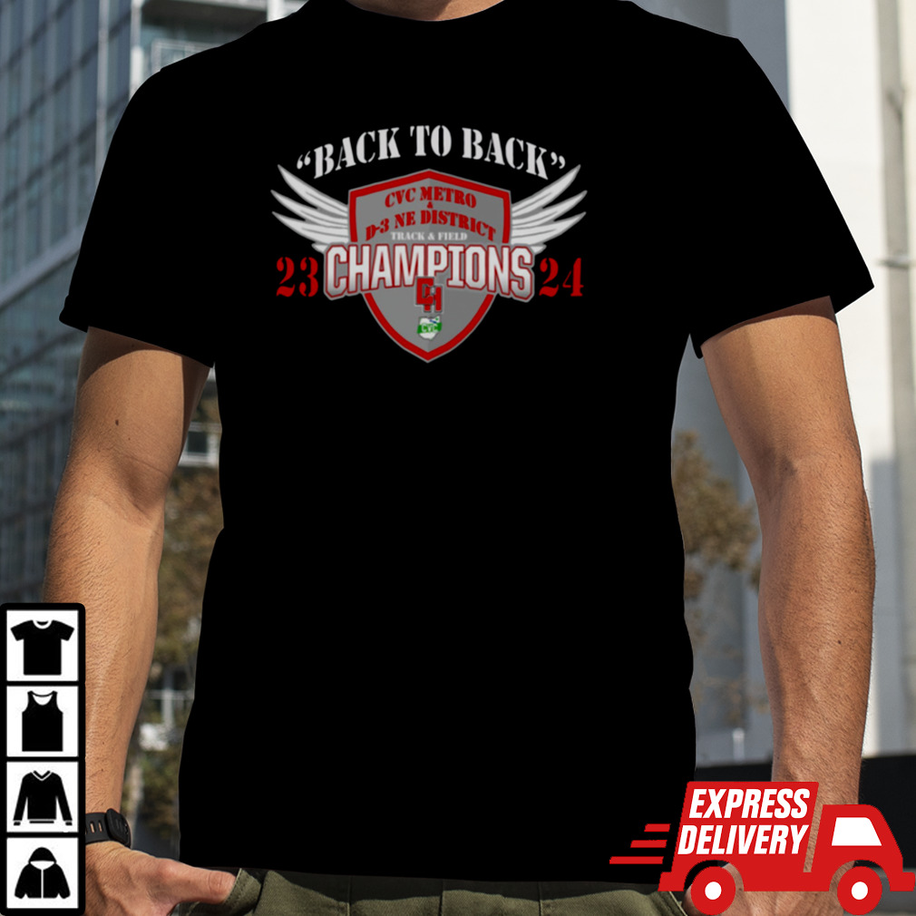 Cuyahoga Heights 2023 2024 Back To Back CVC Metro & D 3 Ne District Track & Field Champions Shirt