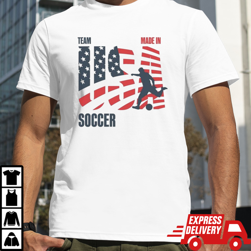 Team Soccer Made In USA Olympic T-shirt