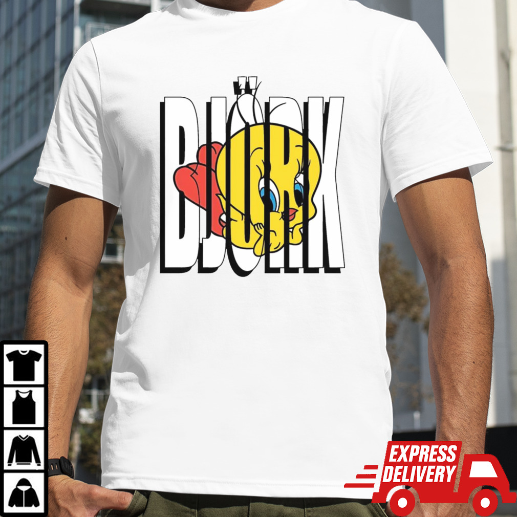 Tweety Bjork shirt