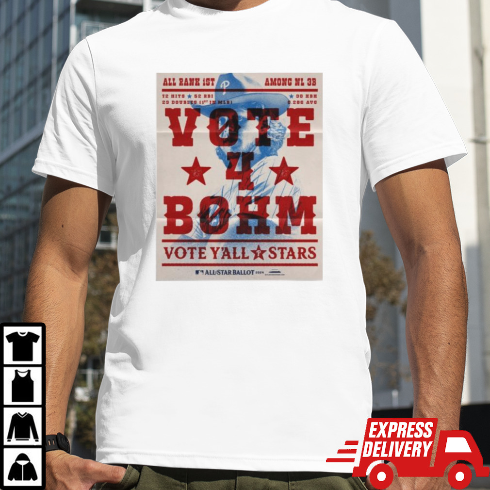 Alec Bohm Vote Y’all Stars Philadelphia Phillies All-Stars 2024 Shirt