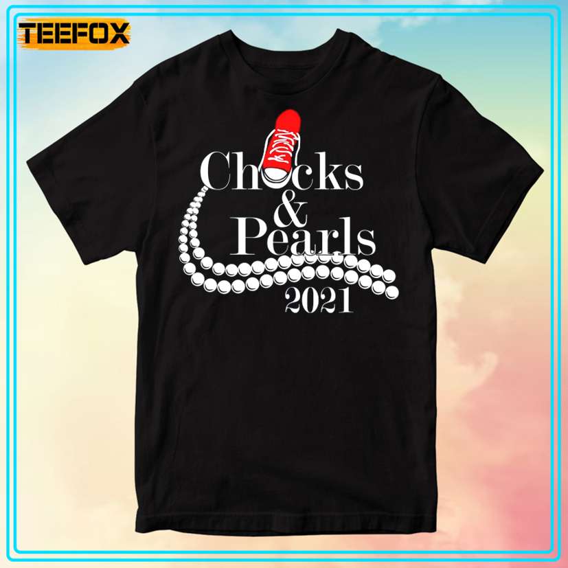 Chucks And Pearls 2021 T-Shirt