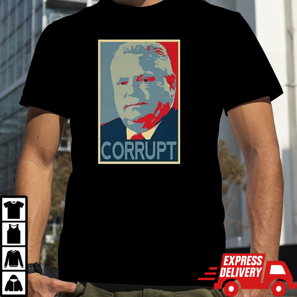 Doug Ford Corrupt hope shirt