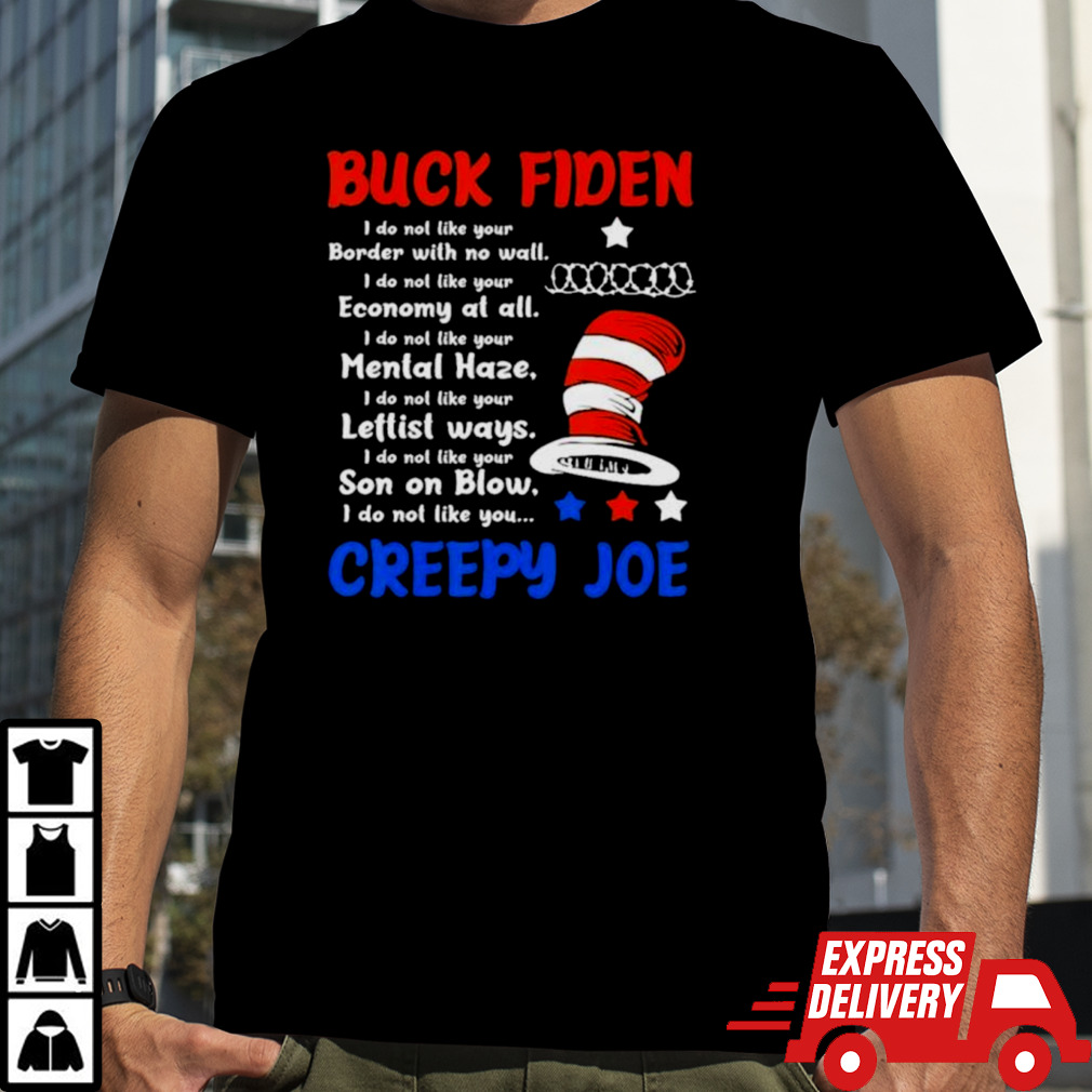 Dr Seuss Buck Fiden I Do Not Like Your Border With No Wall Us Flag T-Shirt