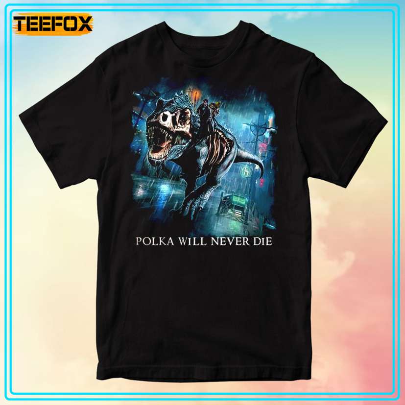 Dresden Files Polka Will Never Die T-Shirt