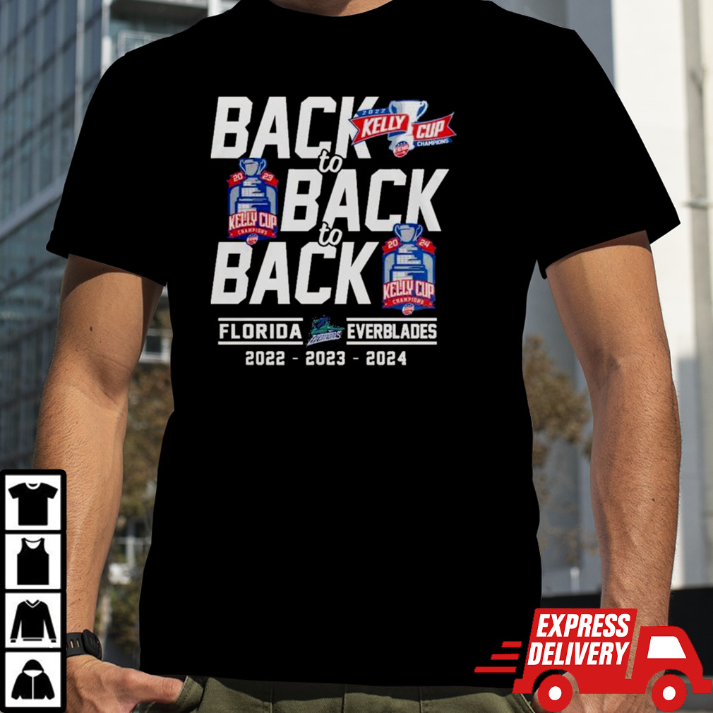 Everblades 2024 Kelly Cup Champions Back To Back shirt