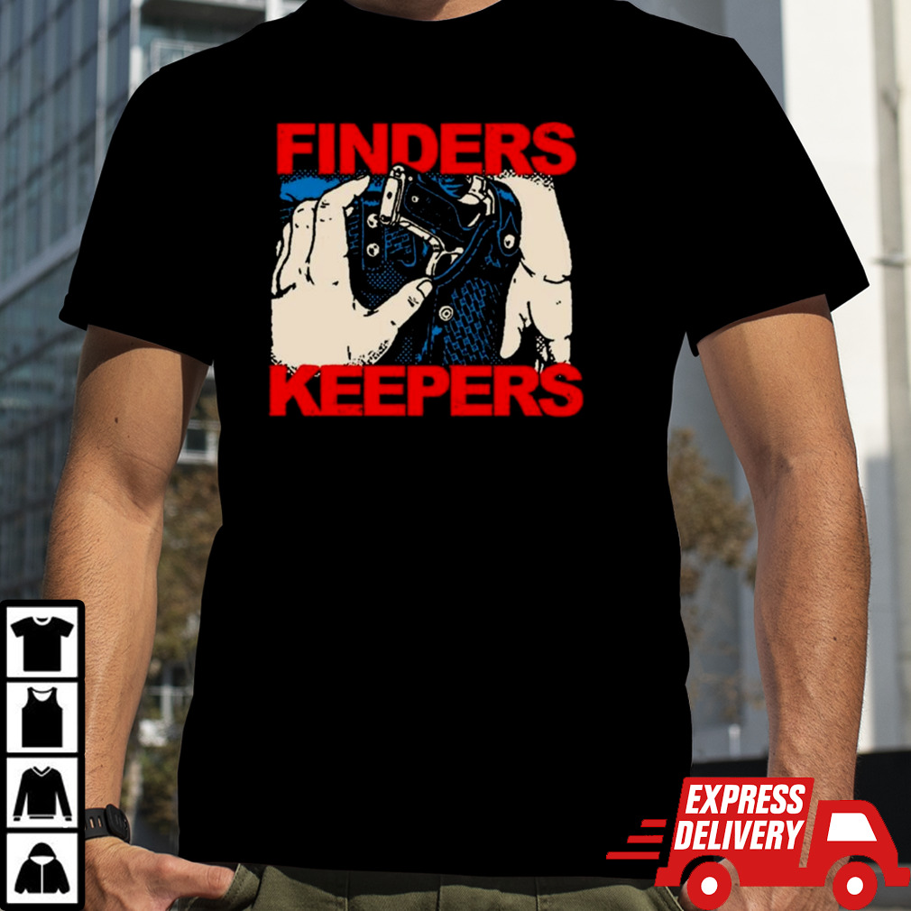 Finders Keepers T-shirt