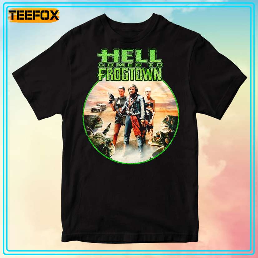 Hell Comes To Frogtown Unisex T-Shirt