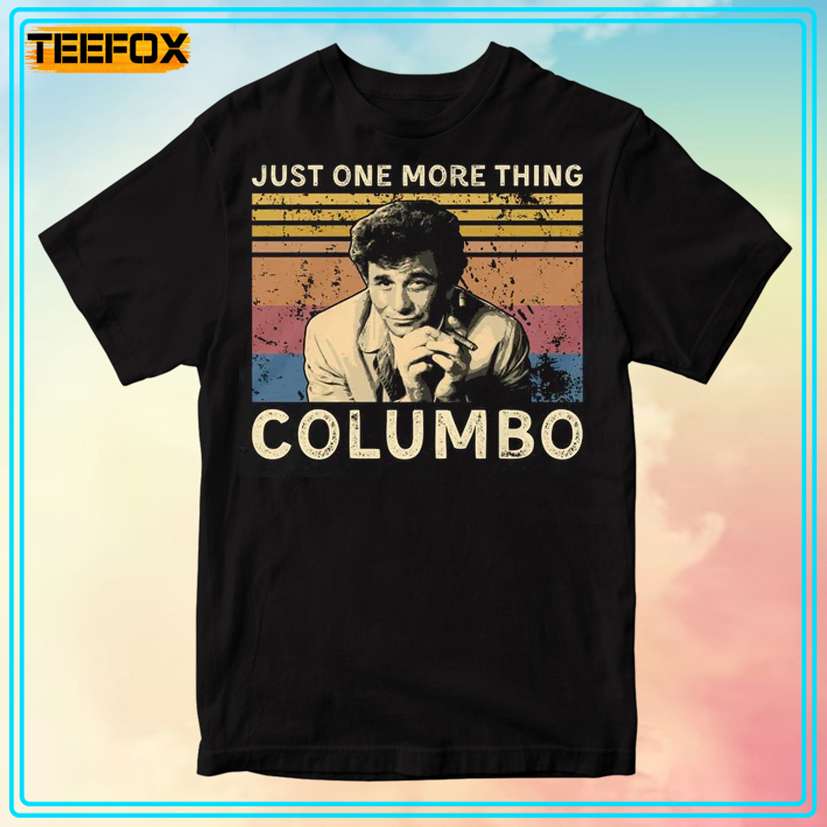 Just One More Thing Columbo Retro T-Shirt