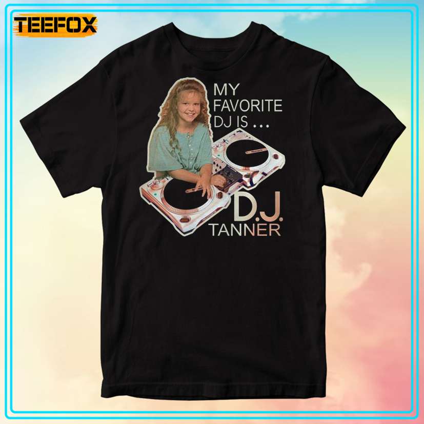 My Favorite Dj Is DJ Tanner Graphic T-Shirt