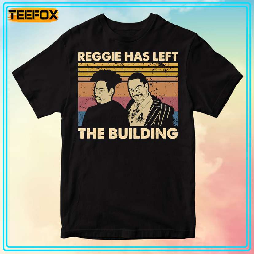 Reggie Has left The Building The Nutty Professor T-Shirt