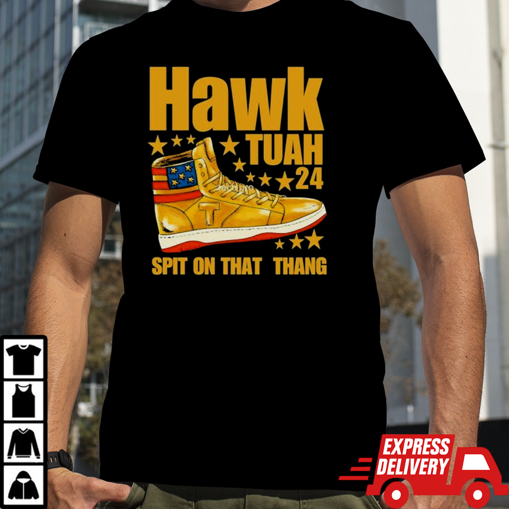 Hawk Tush 24 Spits on That Thing Boot Shirt