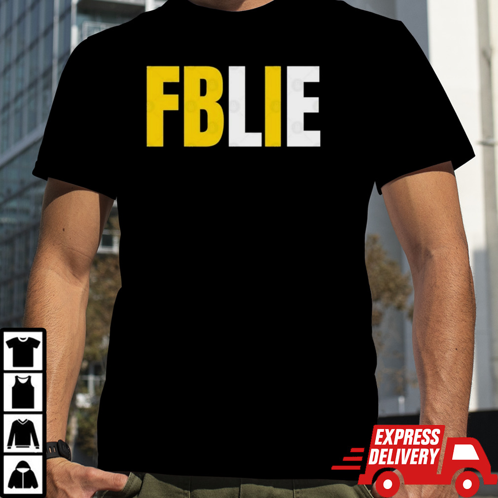 Hunter Biden FBLIE T Shirt