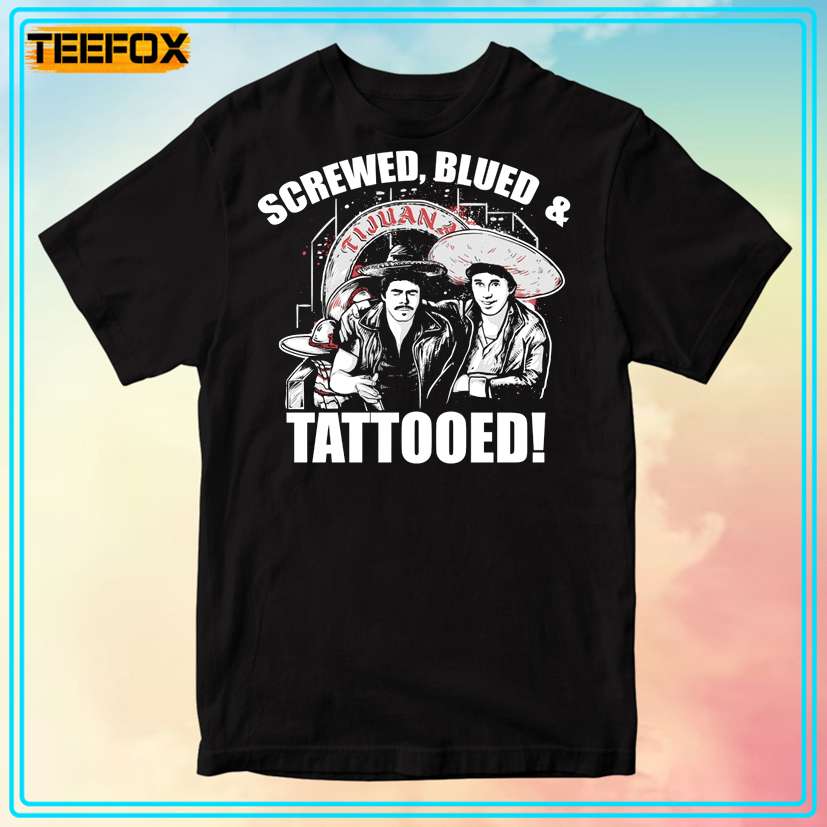 Screwed Blued And Tattooed T-Shirt