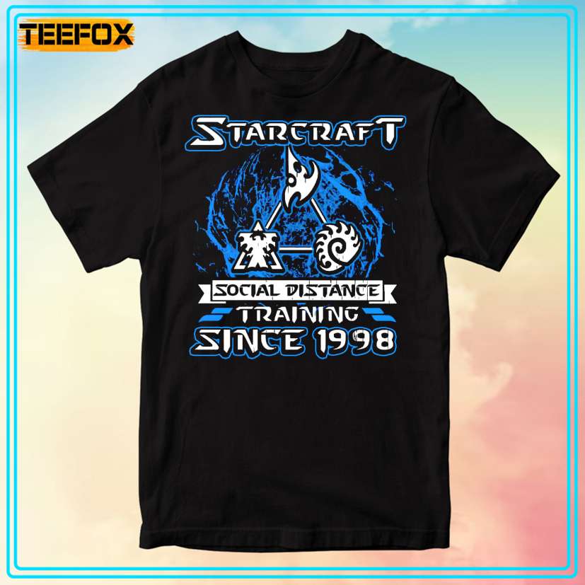 Starcraft Social Distance Training Since 1998 Unisex T-Shirt