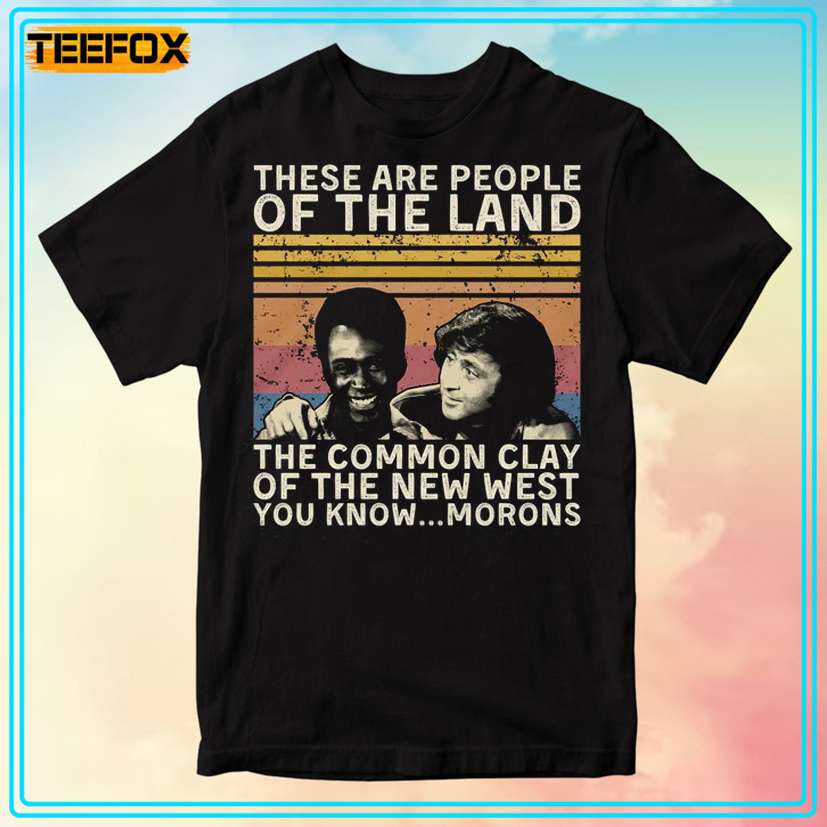 These are People of The Land Blazing Saddles T-Shirt