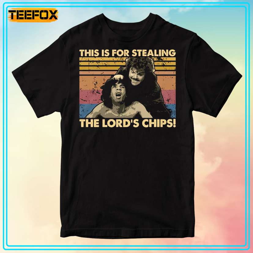 This Is For Stealing The Lord's Chips Vintage T-Shirt