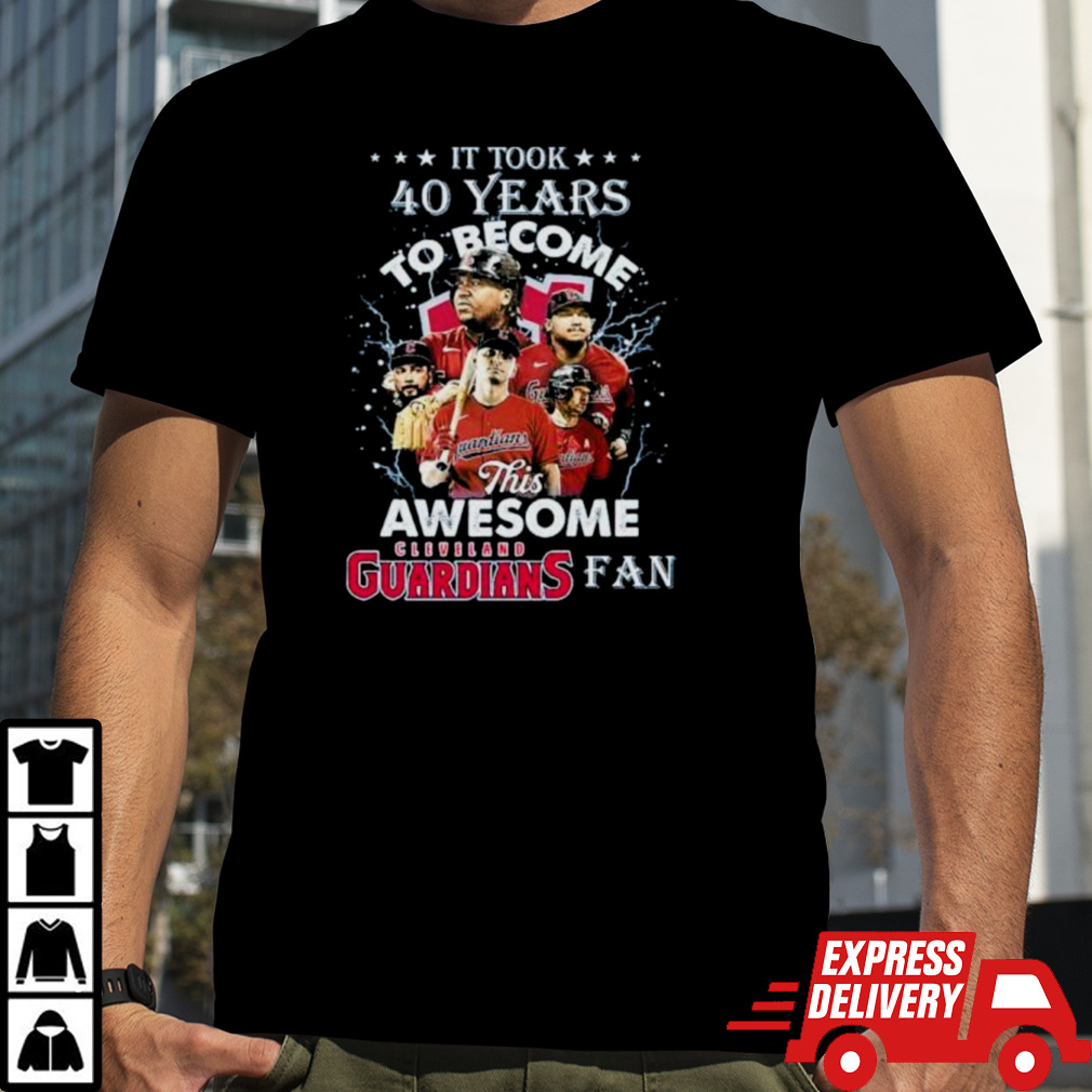 It Took 40 Years To Become This Awesome Cleveland Guardians Fan Shirt