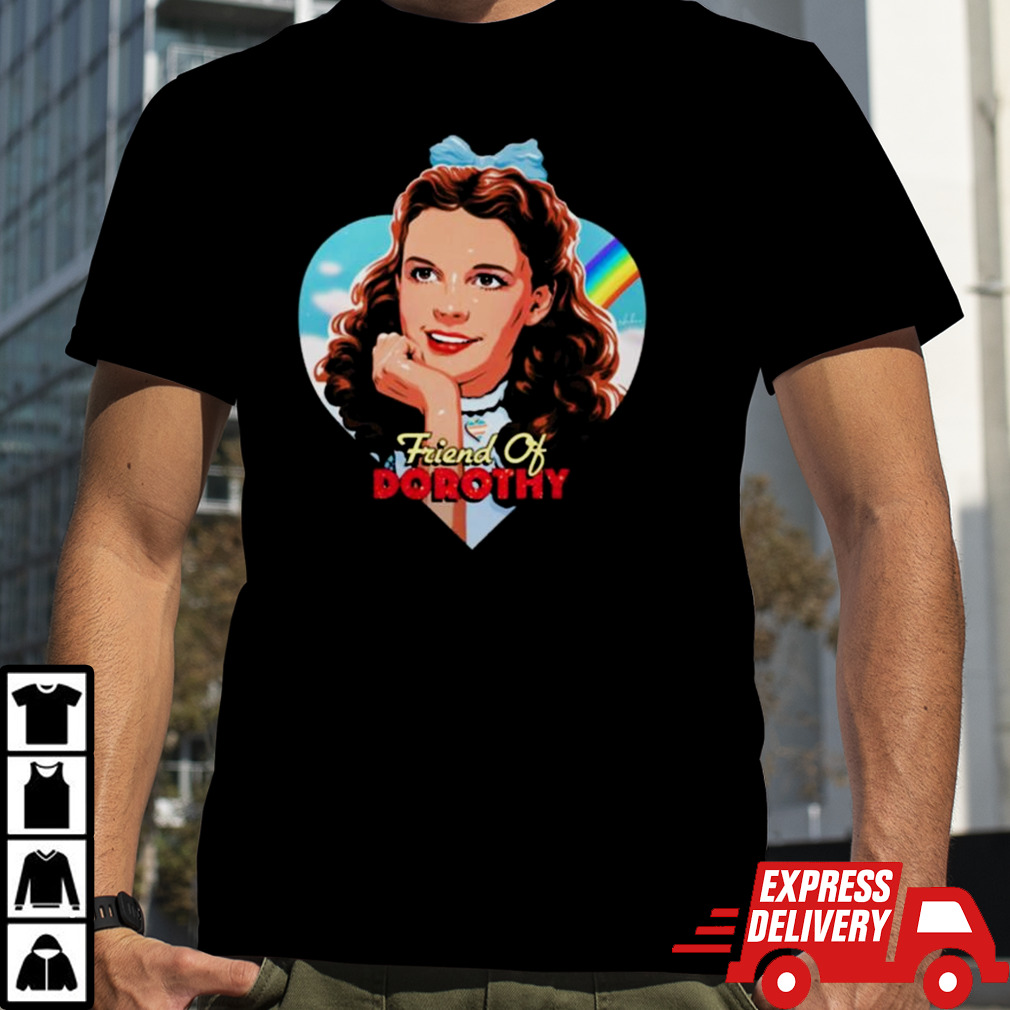 Judy Garland Friend Of Dorothy T-shirt