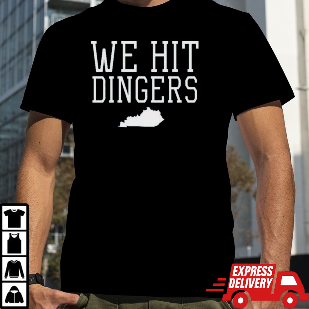 Kentucky Wildcats Baseball We Hit Dingers shirt