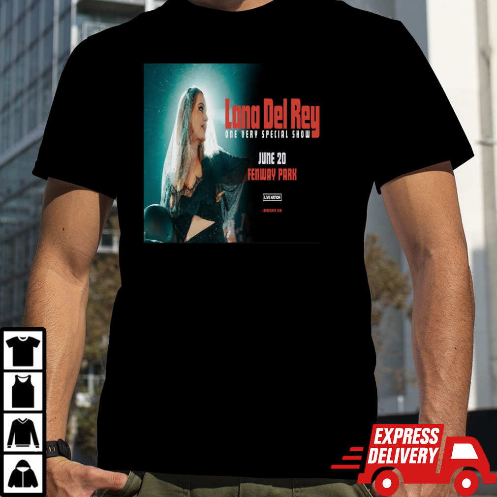 Lana Del Rey One Very Special Show 2024 On June 20 At Fenway Park shirt