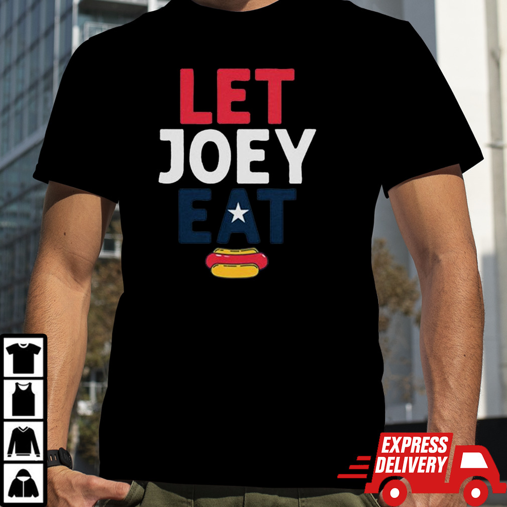 Let Joey Eat shirt