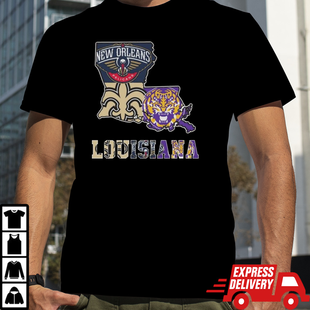 Louisiana Sports Team Pelicans Tigers And Saints T-shirt