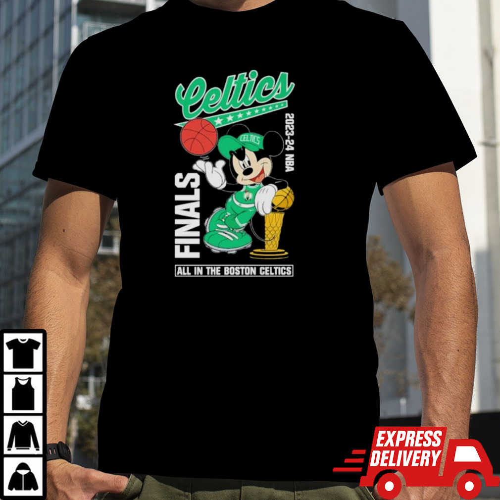 Mickey Mouse Boston Celtics 2023-2024 NBA Finals All In The Boston Celtics Shirt