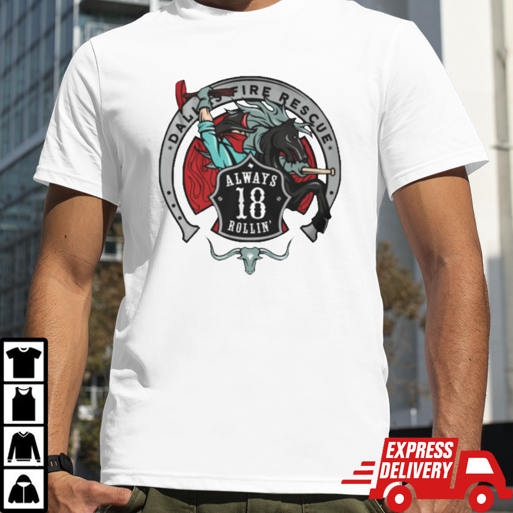 Dallas Fire Rescue Station 18 Shirt