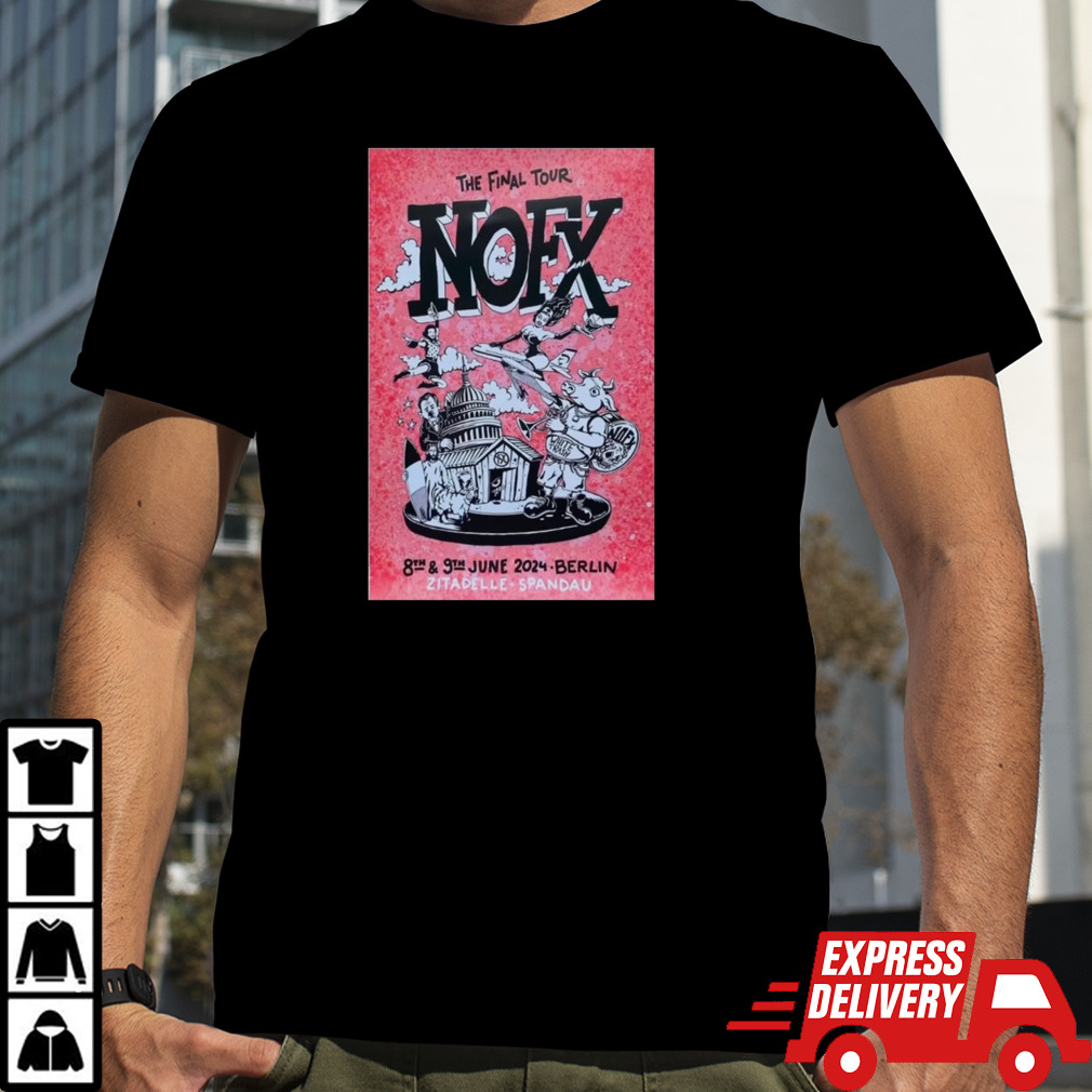 NOFX At Zitadelle Spandau In Berlin, Germany On June 8-9 2024 Poster Shirt