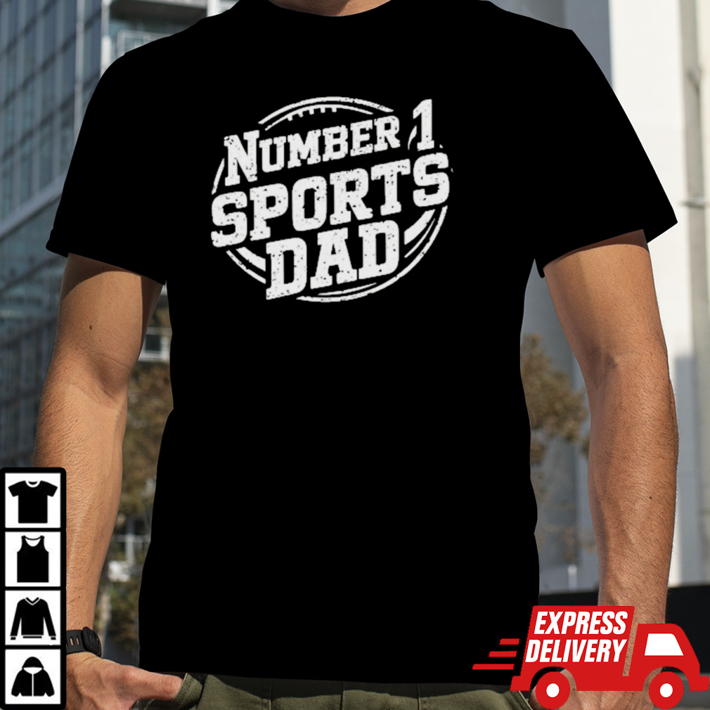 Number 1 Sports Dad Father’s Day T-shirt