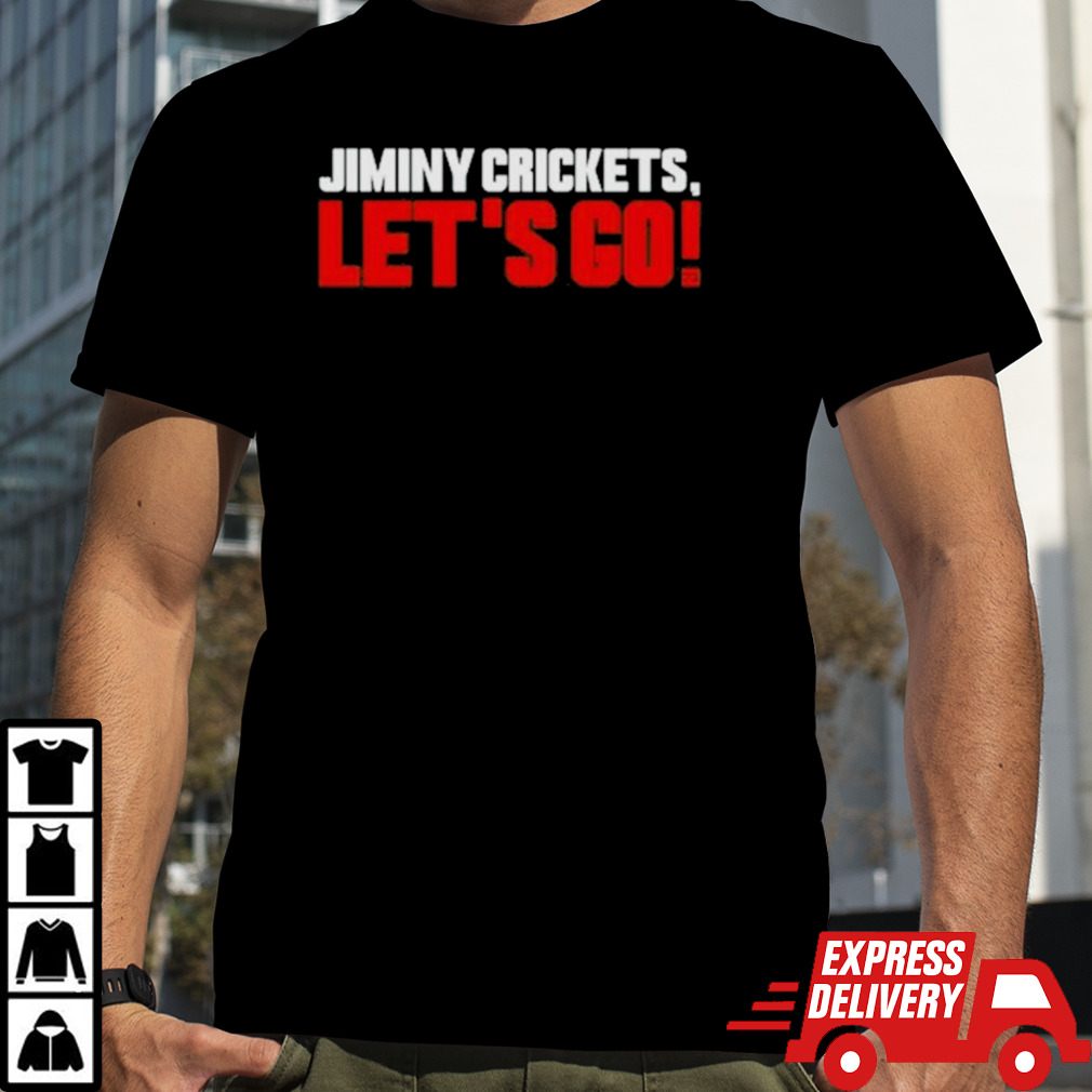 Official Jiminy Crickets Let’s Go Shirt