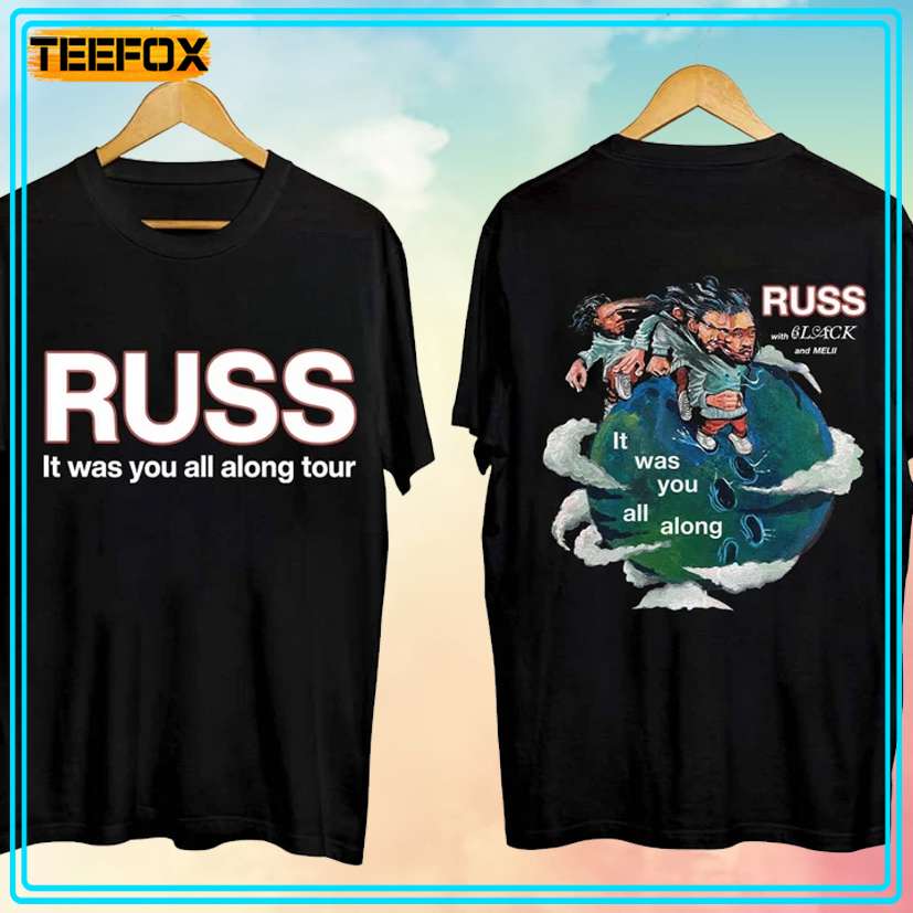 Russ It Was You All Along Tour 2024 T-Shirt