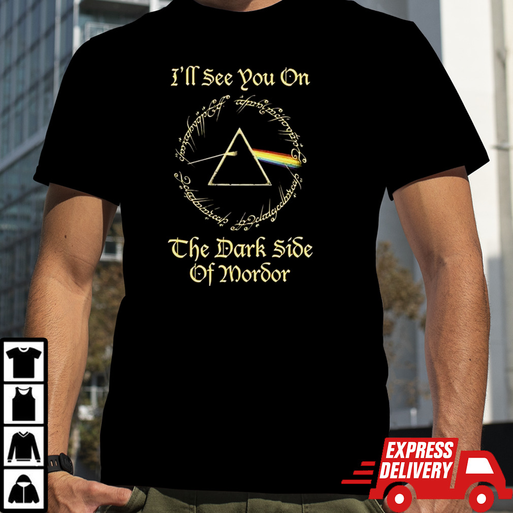 Pink Floyd I’ll See You On The Dark Side Of Mordor T-shirt