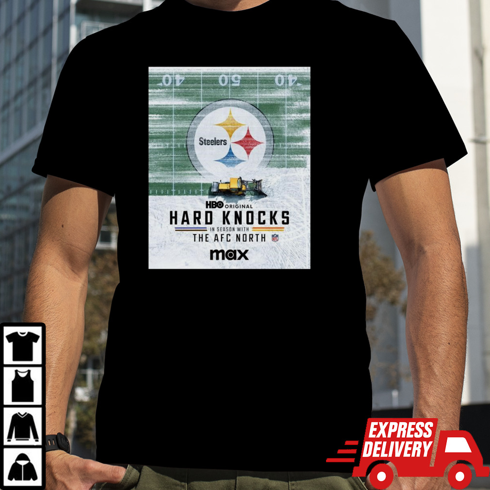 Pittsburgh Steelers Hard Knocks In Season With The AFC North NFL Premieres December 3 On Max Premium T-Shirt