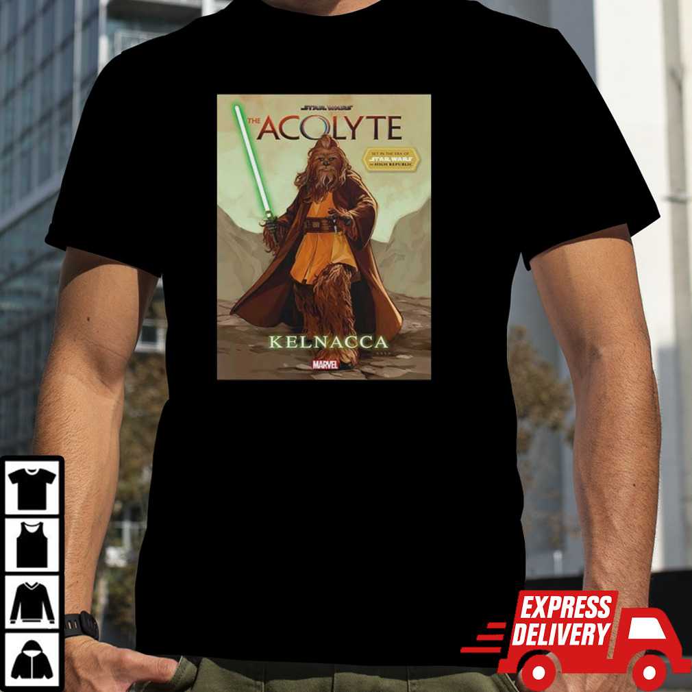 Poster Kelnacca The Wookiee From The Acolyte One-shot Comic Written By Canvas Scott Releasing On September 4th 2024 shirt