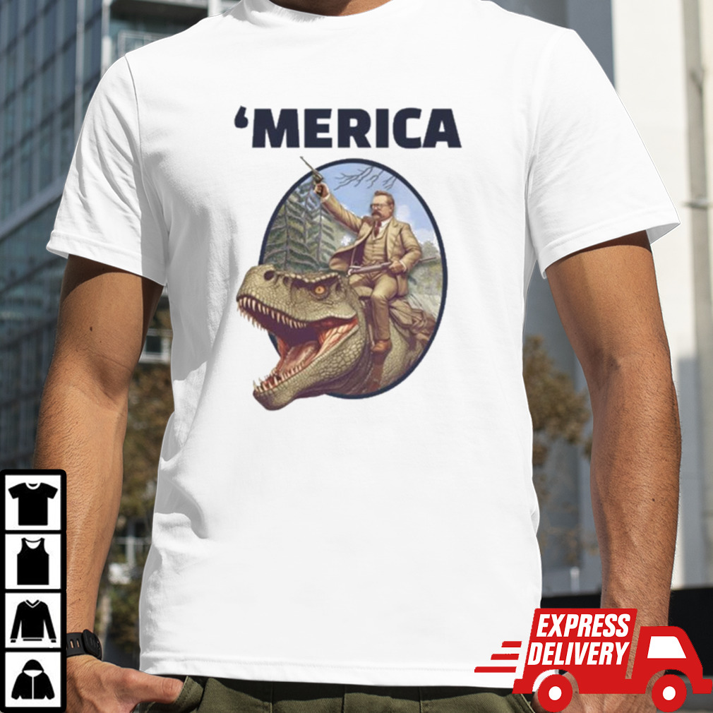 Theodore Roosevelt Allosaurus T-Rex Merica T-shirt