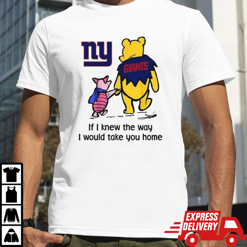 New York Giants Winnie The Pooh I Would Take You Home T-shirt