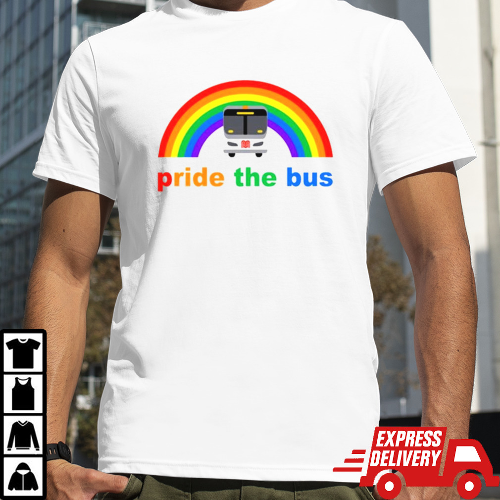 Pride The Bus Rainbow Shirt