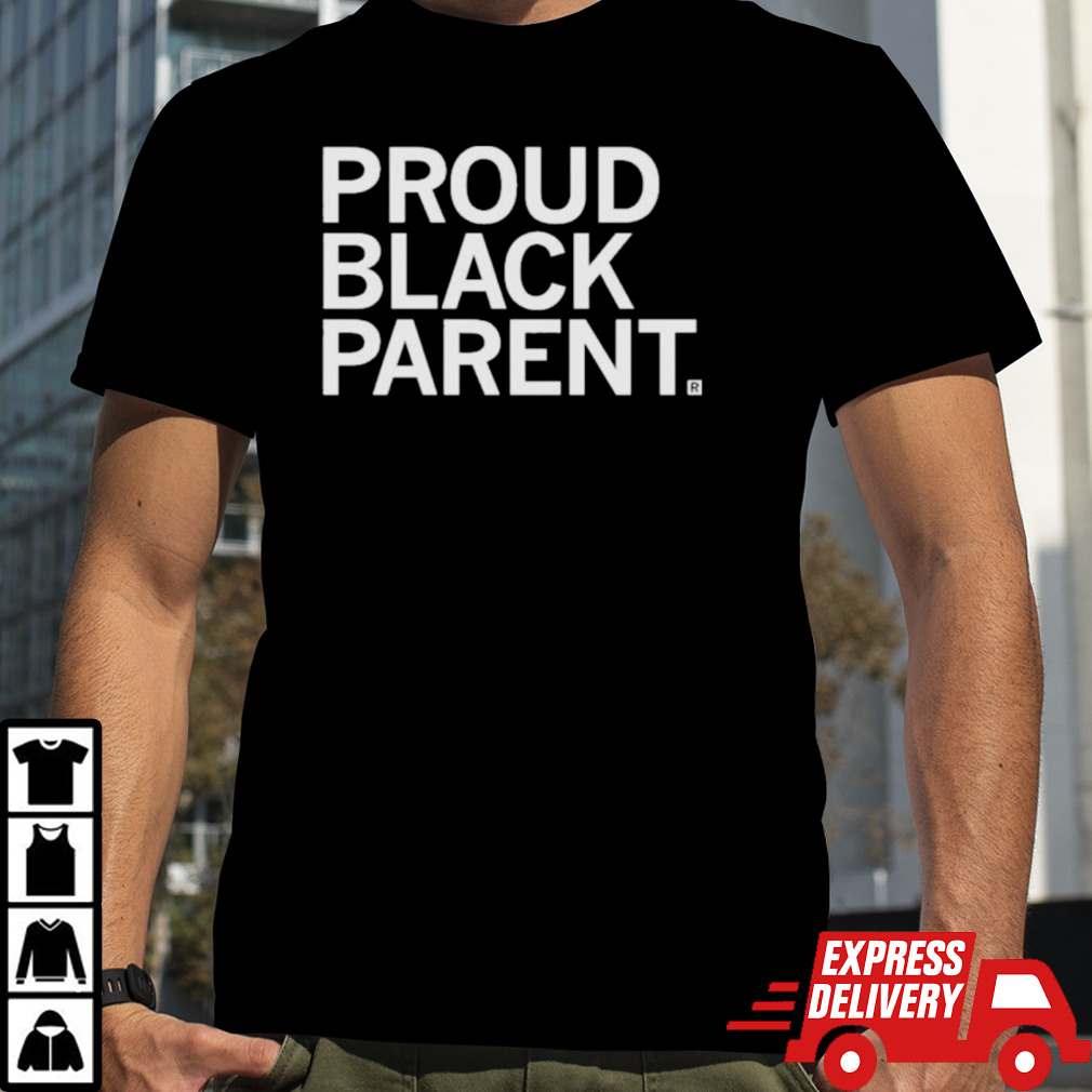 Proud Black Parent Shirt