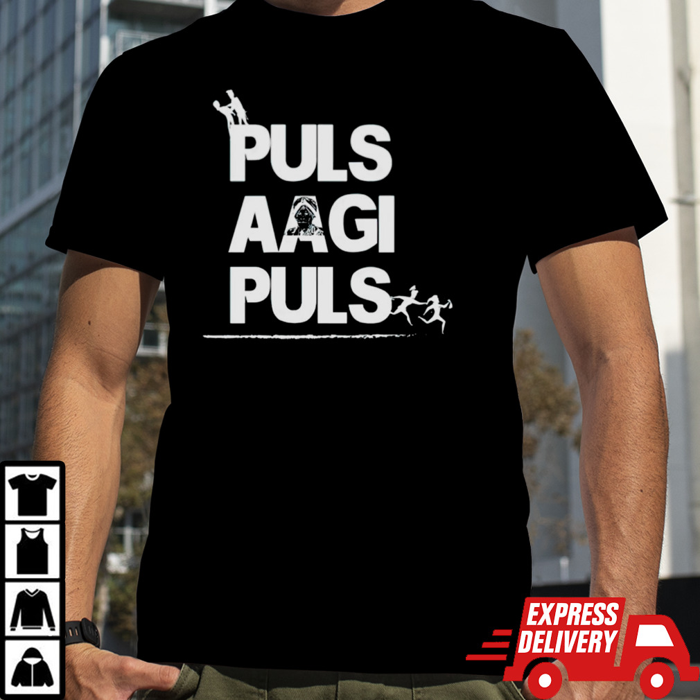 Puls aagi puls shirt