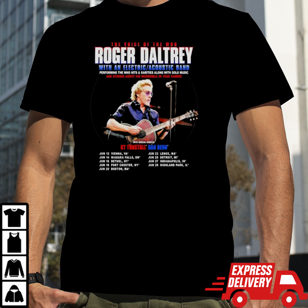 Roger Daltrey The Voice Of The Who Tour 2024 Shirt